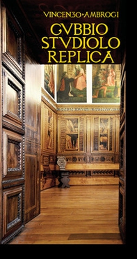 Gubbio, studio, replica. Ediz. italiana e inglese - Librerie.coop