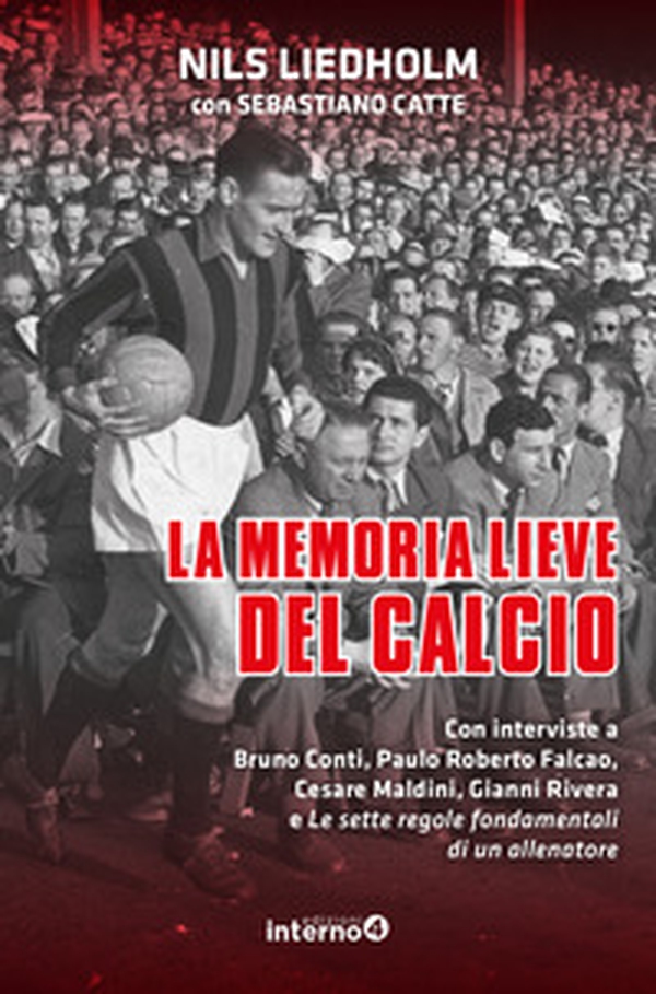 La memoria lieve del calcio - Librerie.coop La memoria lieve del calcio - Librerie.coop