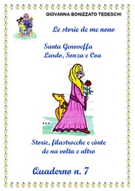 Le storie de me nono! - Vol. 7 - Librerie.coop