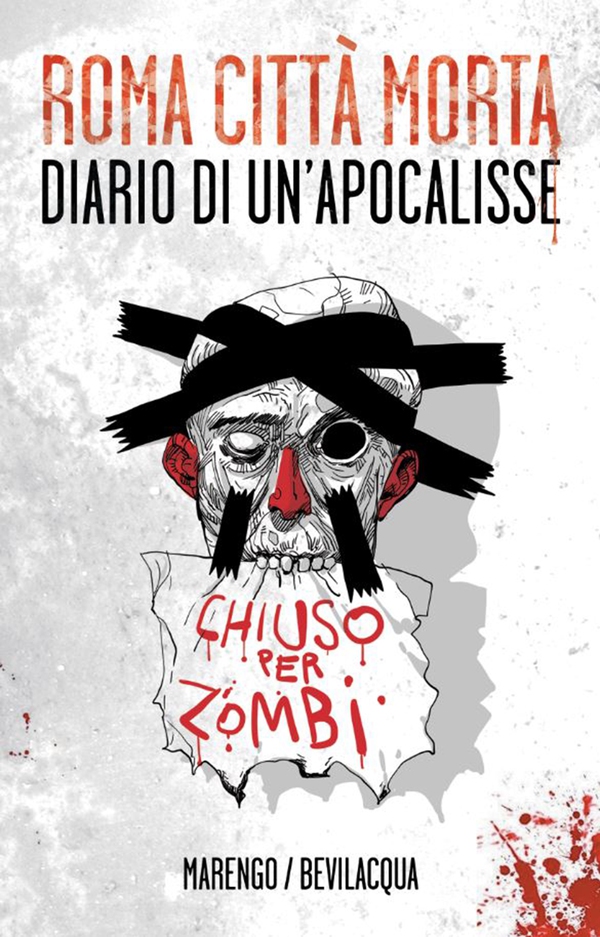 Roma città morta - Diario di un'apocalisse - Librerie.coop Roma città morta - Diario di un'apocalisse - Librerie.coop