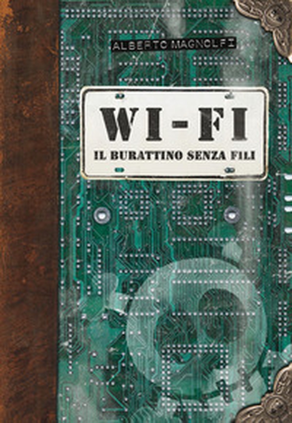WI-FI. il burattino senza fili - Librerie.coop WI-FI. il burattino senza fili - Librerie.coop