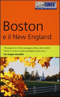 Boston e il New England. Con mappa - Librerie.coop