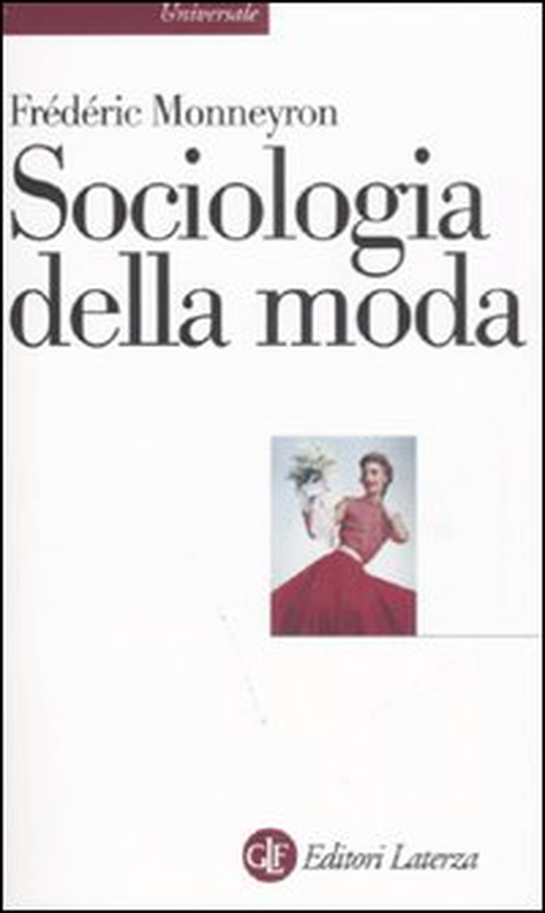 Sociologia della moda - Librerie.coop Sociologia della moda - Librerie.coop
