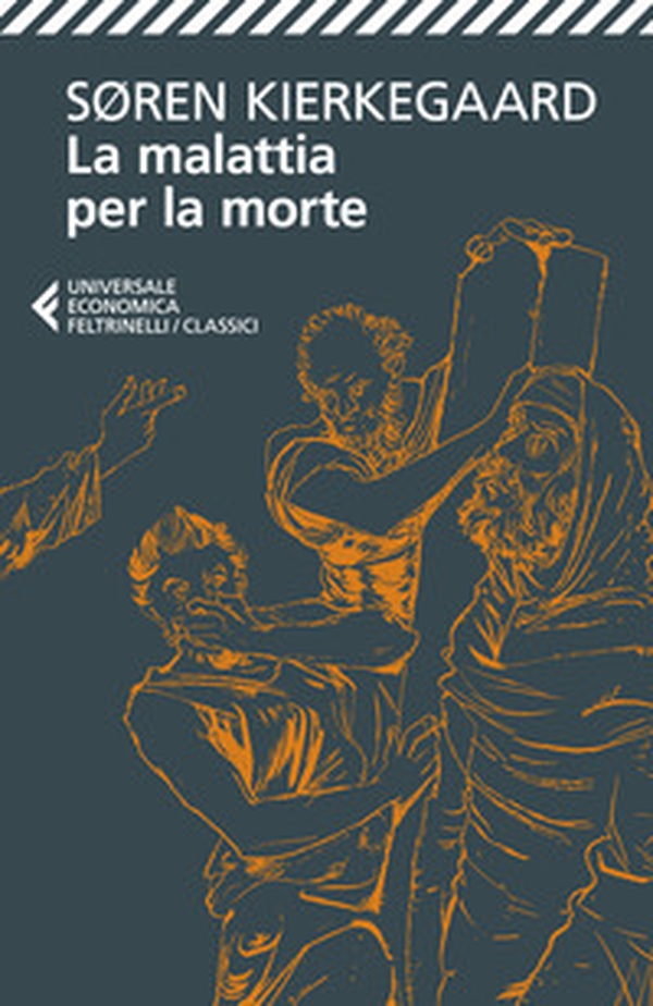La malattia per la morte. La malattia mortale - Librerie.coop La malattia per la morte. La malattia mortale - Librerie.coop