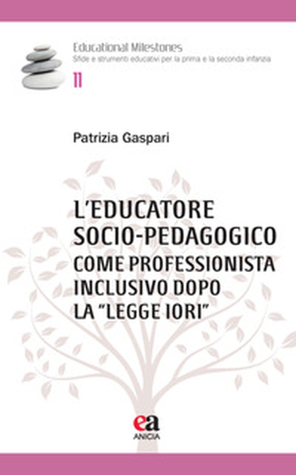L'educatore socio-pedagogico come professionista inclusivo dopo la «Legge Iori» - Librerie.coop L'educatore socio-pedagogico come professionista inclusivo dopo la «Legge Iori» - Librerie.coop