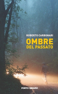 Ombre del passato - Librerie.coop