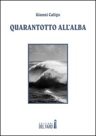 Quarantotto all'alba - Librerie.coop