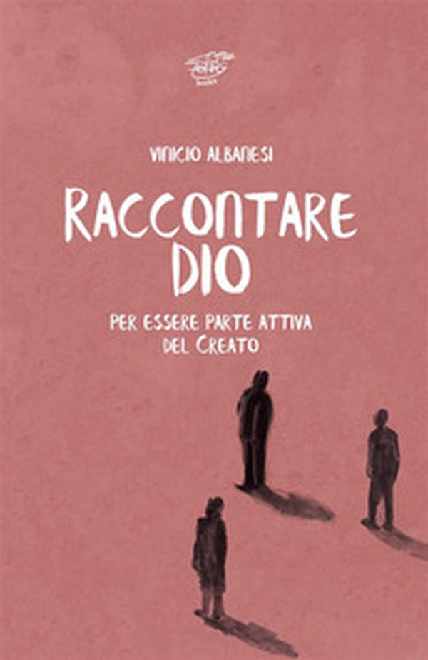 Raccontare Dio. Per essere parte attiva del Creato - Librerie.coop Raccontare Dio. Per essere parte attiva del Creato - Librerie.coop