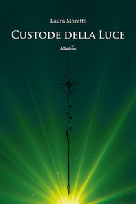 Custode della luce - Librerie.coop Custode della luce - Librerie.coop