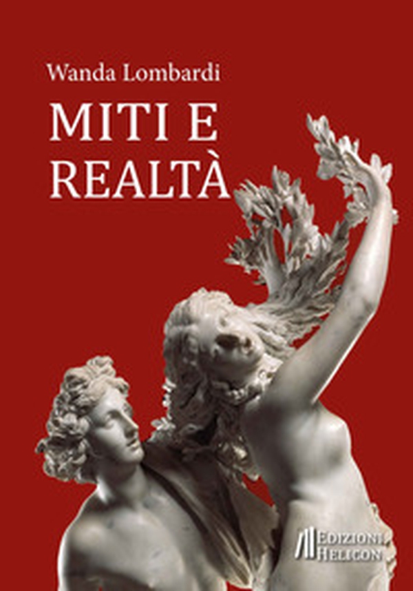 Miti e realtà - Librerie.coop Miti e realtà - Librerie.coop
