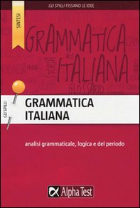 Grammatica italiana. Analisi grammaticale, logica e del periodo - Librerie.coop