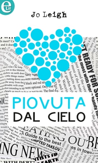 Piovuta dal cielo (eLit) - Librerie.coop Piovuta dal cielo (eLit) - Librerie.coop