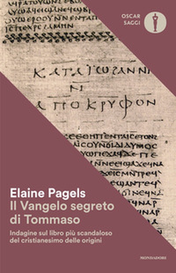 Il vangelo segreto di Tommaso. Indagine sul libro più scandaloso del cristianesimo delle origini - Librerie.coop Il vangelo segreto di Tommaso. Indagine sul libro più scandaloso del cristianesimo delle origini - Librerie.coop