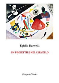 Un proiettile nel cervello - Librerie.coop