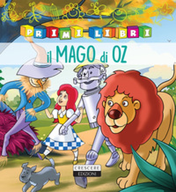 Il mago di Oz - Librerie.coop Il mago di Oz - Librerie.coop
