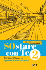 Sostare con te. Appunti di vita spirituale - Vol. 2 - Librerie.coop