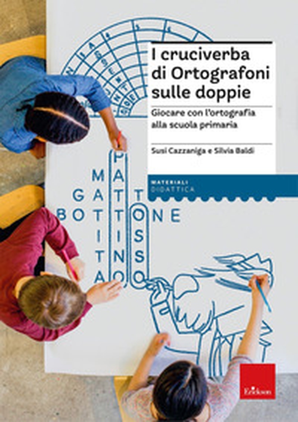 I cruciverba di Ortografoni sulle doppie. Giocare con l'ortografia alla scuola primaria - Librerie.coop I cruciverba di Ortografoni sulle doppie. Giocare con l'ortografia alla scuola primaria - Librerie.coop