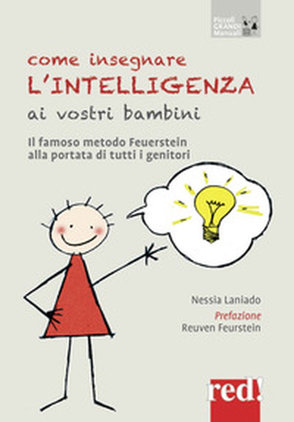 Come insegnare l'intelligenza ai vostri bambini - Librerie.coop Come insegnare l'intelligenza ai vostri bambini - Librerie.coop