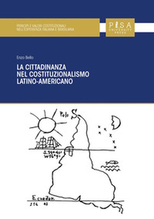 La cittadinanza nel costituzionalismo latino-americano - Librerie.coop La cittadinanza nel costituzionalismo latino-americano - Librerie.coop