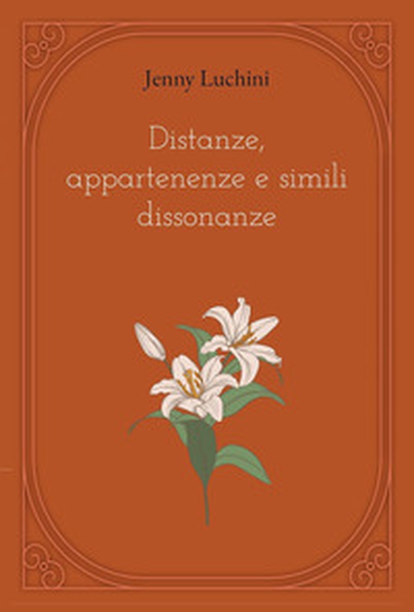 Distanze, appartenenze e simili dissonanze - Librerie.coop Distanze, appartenenze e simili dissonanze - Librerie.coop
