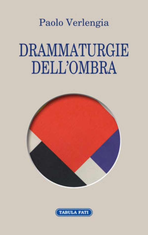 Drammaturgie dell'ombra - Librerie.coop Drammaturgie dell'ombra - Librerie.coop