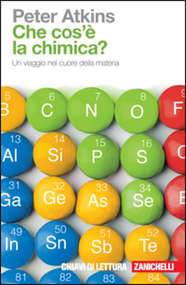 Che cosa è la chimica? Un viaggio nel cuore della materia - Librerie.coop Che cosa è la chimica? Un viaggio nel cuore della materia - Librerie.coop