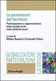 La governance del territorio. Partecipazione e rappresentanza della società civile nelle politiche locali - Librerie.coop