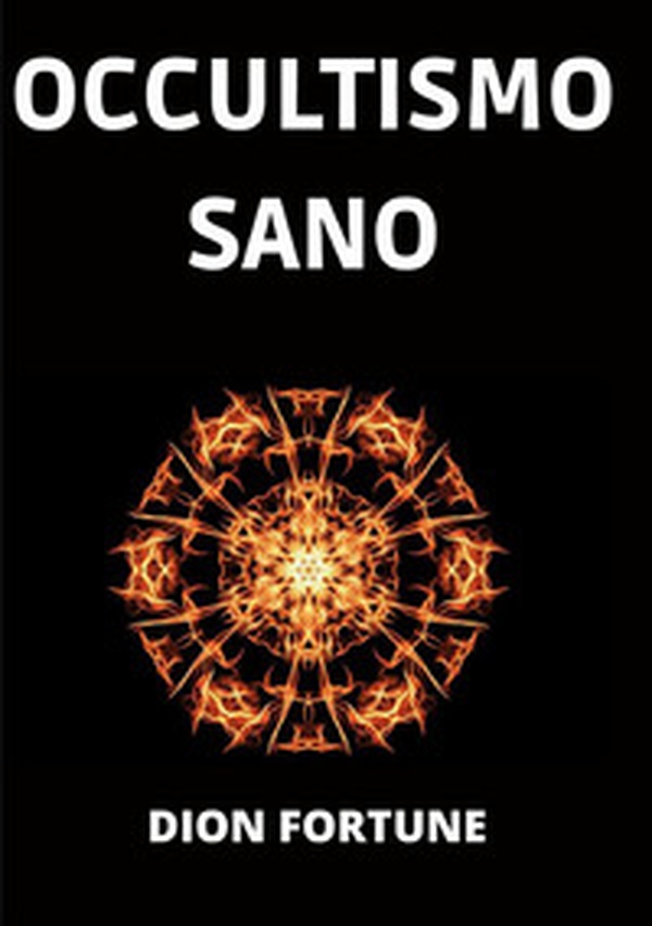 Occultismo sano - Librerie.coop Occultismo sano - Librerie.coop