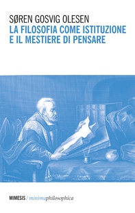 La filosofia come istituzione e il mestiere di pensare - Librerie.coop La filosofia come istituzione e il mestiere di pensare - Librerie.coop