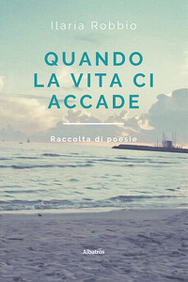 Quando la vita ci accade - Librerie.coop Quando la vita ci accade - Librerie.coop