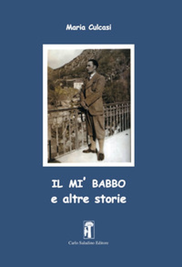 Il mi' babbo e altre storie - Librerie.coop Il mi' babbo e altre storie - Librerie.coop