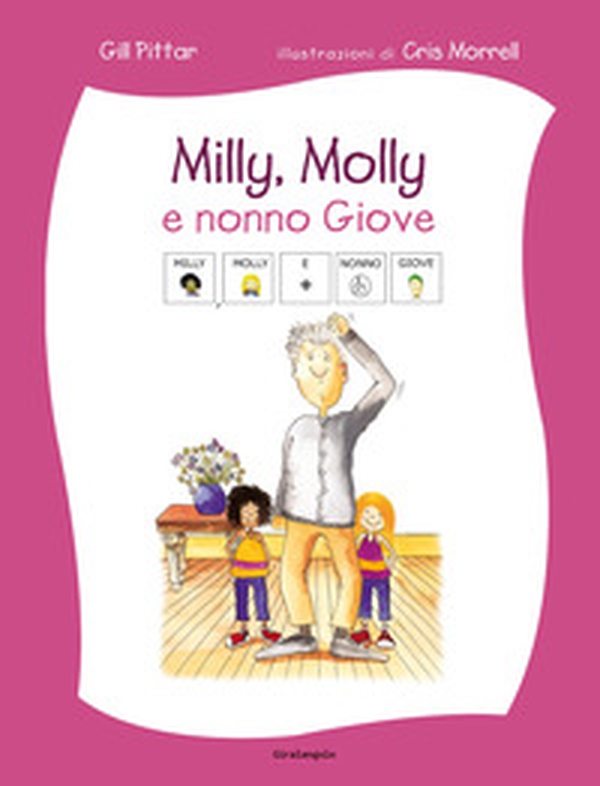 Milly, Molly e il nonno Giove. Ediz. CAA - Librerie.coop
