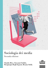 Sociologia dei media - Librerie.coop