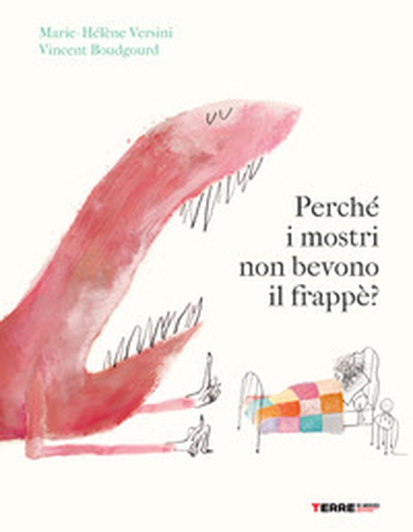 Perché i mostri non bevono il frappè? - Librerie.coop Perché i mostri non bevono il frappè? - Librerie.coop