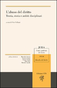 L'abuso del diritto. Teoria, storia e ambiti disciplinari - Librerie.coop