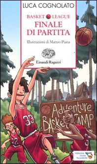 Finale di partita. Basket league - Librerie.coop