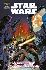 Star Wars. La guerra dei cacciatori di taglie - Vol. 3 - Librerie.coop Star Wars. La guerra dei cacciatori di taglie - Vol. 3 - Librerie.coop