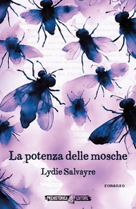 La potenza delle mosche - Librerie.coop