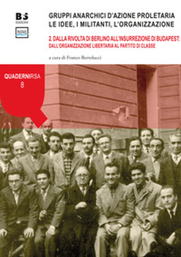 Gruppi anarchici d'azione proletaria. Le idee, i militanti, l'organizzazione - Librerie.coop Gruppi anarchici d'azione proletaria. Le idee, i militanti, l'organizzazione - Librerie.coop