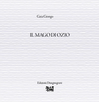 Il mago di Ozio - Librerie.coop