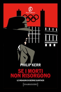 Se i morti non risorgono. Le indagini di Bernie Gunther - Librerie.coop