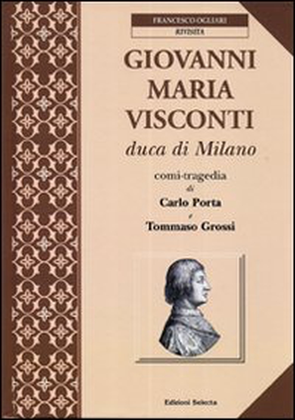 Giovanni Maria Visconti duca di Milano - Librerie.coop Giovanni Maria Visconti duca di Milano - Librerie.coop
