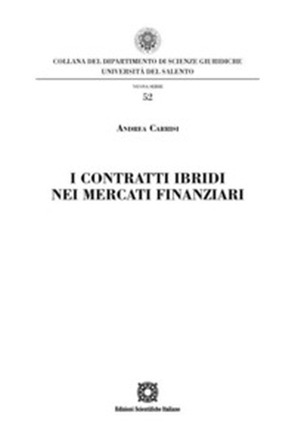I I contratti ibridi nei mercati finanziari - Librerie.coop I I contratti ibridi nei mercati finanziari - Librerie.coop
