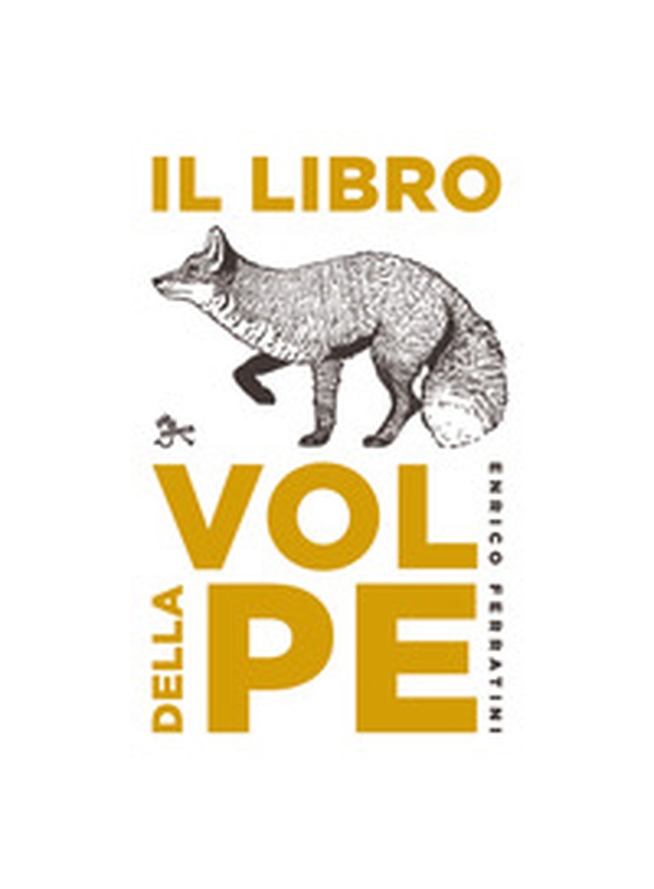 Il libro della volpe - Librerie.coop Il libro della volpe - Librerie.coop