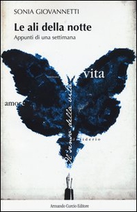 Le ali della notte. Appunti di una settimana - Librerie.coop Le ali della notte. Appunti di una settimana - Librerie.coop