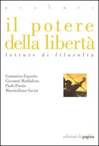 Il potere della libertà. Letture di filosofia - Librerie.coop Il potere della libertà. Letture di filosofia - Librerie.coop