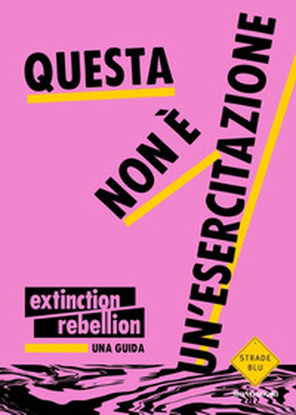 Questa non è un'esercitazione. Una guida - Librerie.coop Questa non è un'esercitazione. Una guida - Librerie.coop