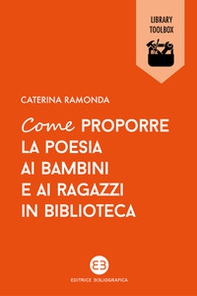 Come proporre la poesia ai bambini e ai ragazzi in biblioteca - Librerie.coop