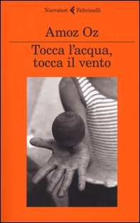 Tocca l'acqua, tocca il vento - Librerie.coop