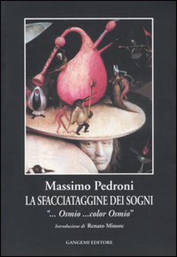 La sfacciataggine dei sogni. «... Osmio... color Osmio» - Librerie.coop La sfacciataggine dei sogni. «... Osmio... color Osmio» - Librerie.coop